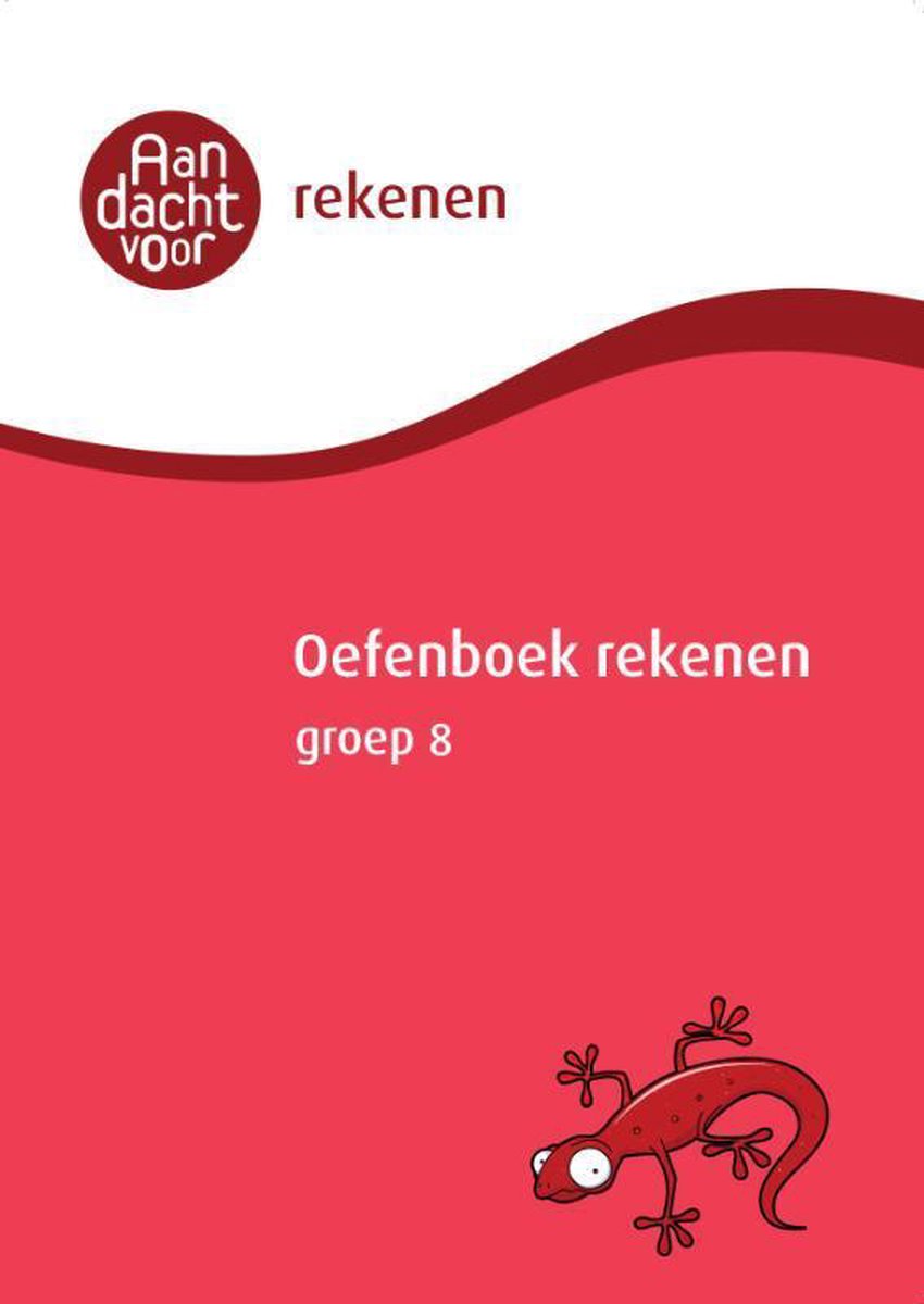 Rekenen / Groep 8 / Oefenboek / Aandacht voor Rekenen