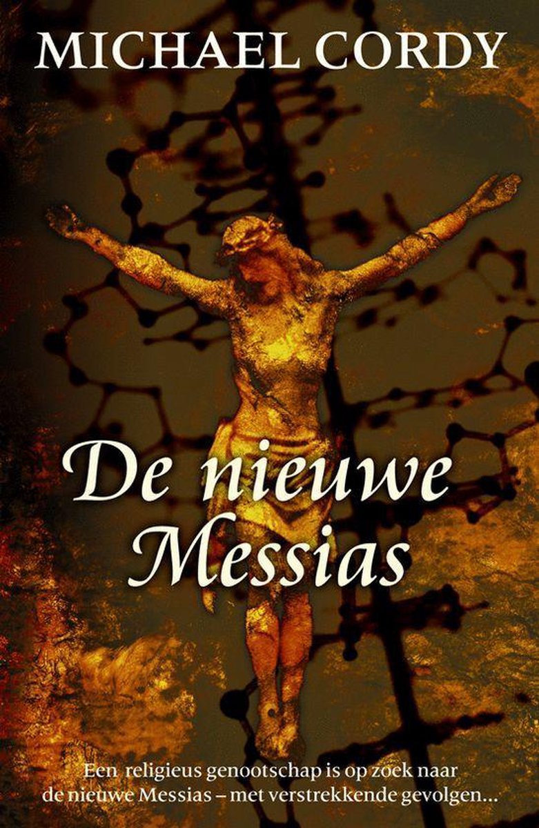 De Nieuwe Messias