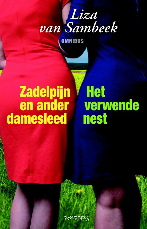 Zadelpijn En Ander Damesleed & Het Verwende Nest