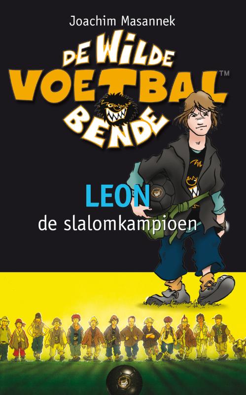 Leon de slalomkampioen / De wilde voetbalbende
