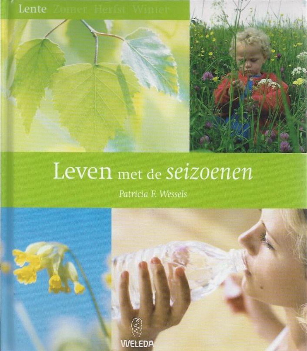 Leven met de seizoenen. Lente