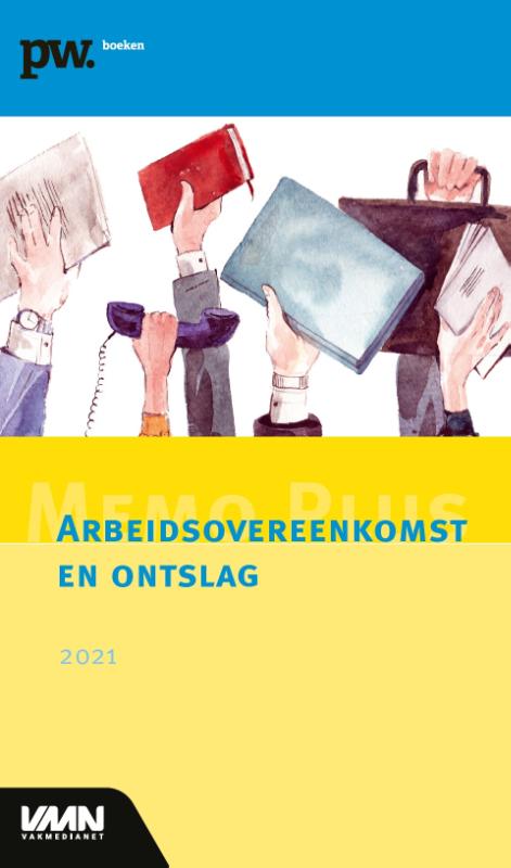 Memo Plus Arbeidsovereenkomst en ontslag 2021