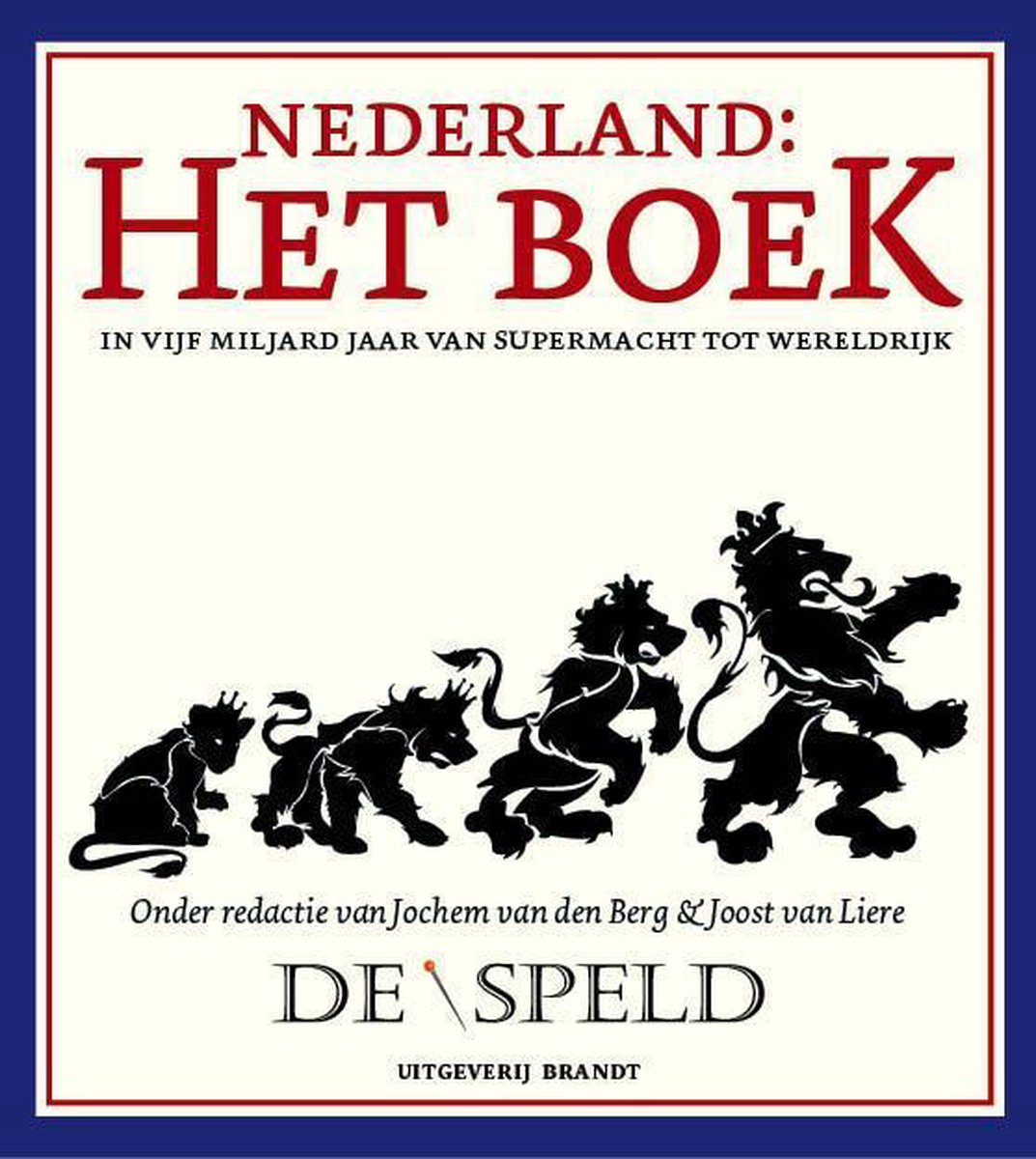 Nederland: het boek / De speld