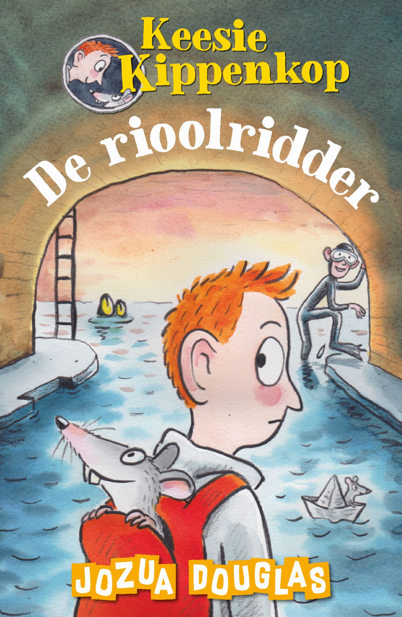 De rioolridder / Keesie Kippenkop / 1