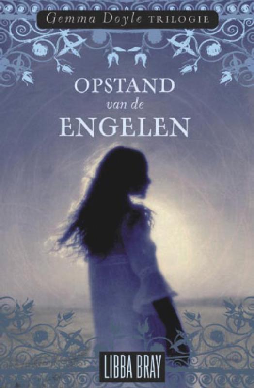 Opstand van de engelen / Gemma Doyle trilogie / 2