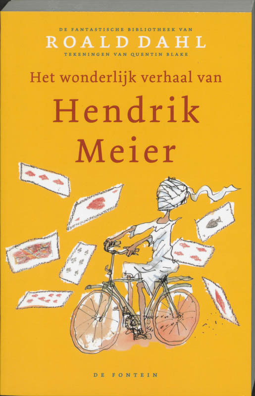 Het wonderlijk verhaal van Hendrik Meier / De fantastische bibliotheek van Roald Dahl