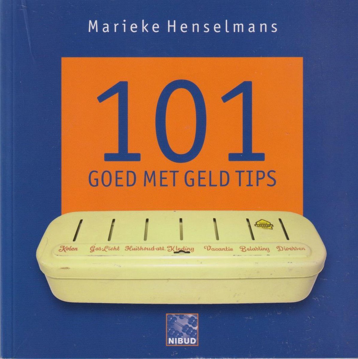 101 Goed met Geld Tips