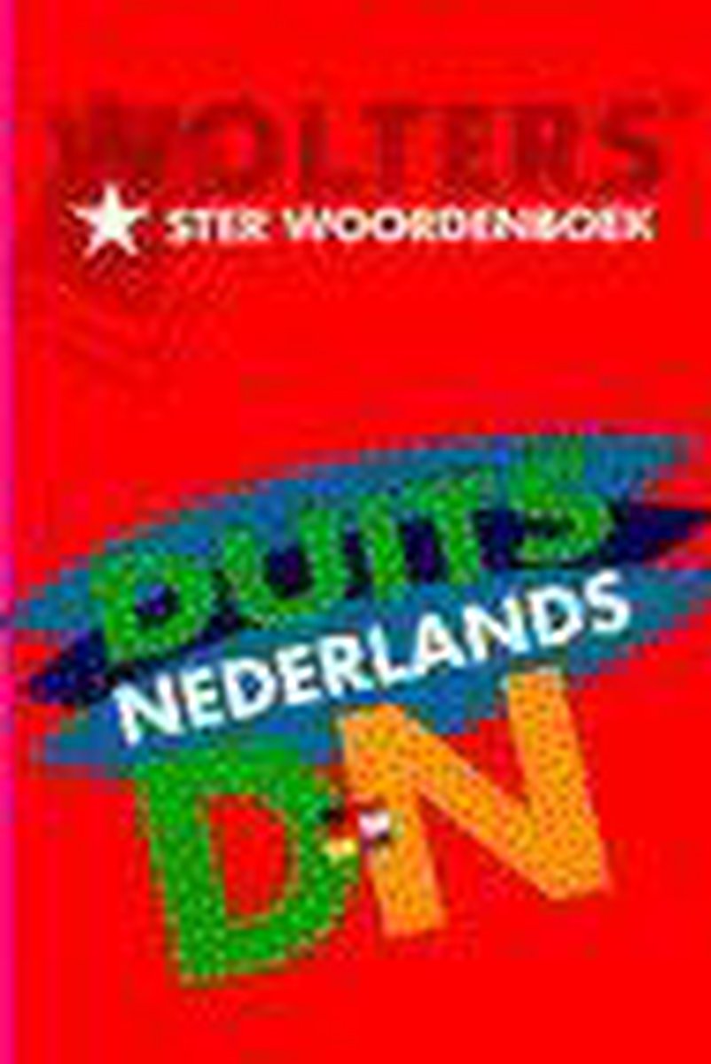 Wolters' ster woordenboek / Duits-Nederlands / Nieuwe spelling / Wolters' ster woordenboek