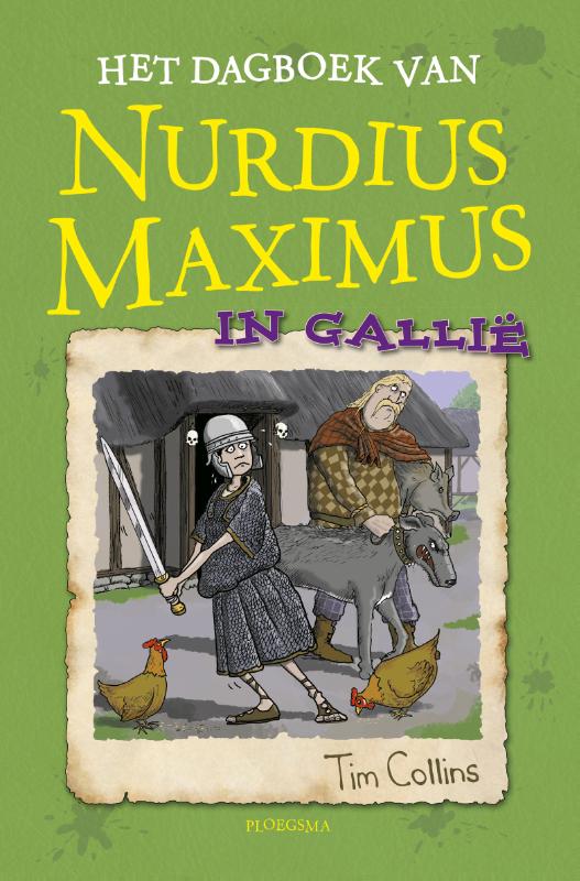 Het dagboek van Nurdius Maximus in Gallië / Nurdius Maximus