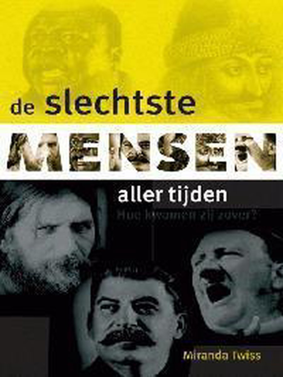 Slechtste Mensen Aller Tijden