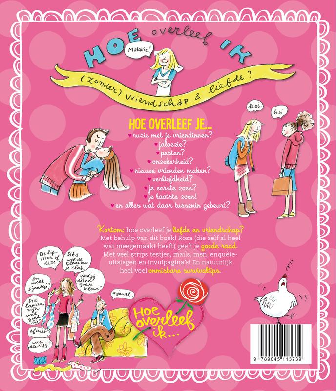 Hoe overleef ik (zonder)vriendschap en liefde / Hoe overleef ik achterkant