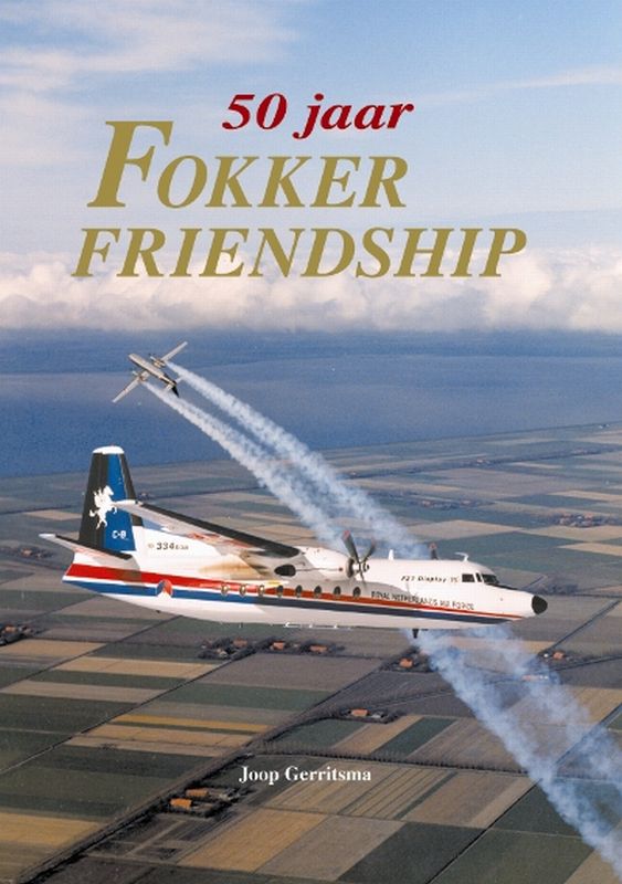 50 Jaar Fokker Friendship