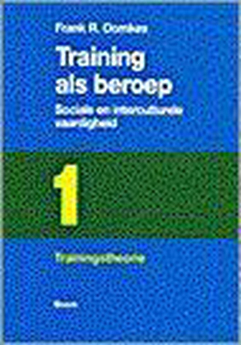 Training als beroep 1 Trainingstheorie