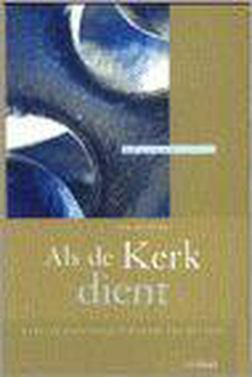 Als De Kerk Dient