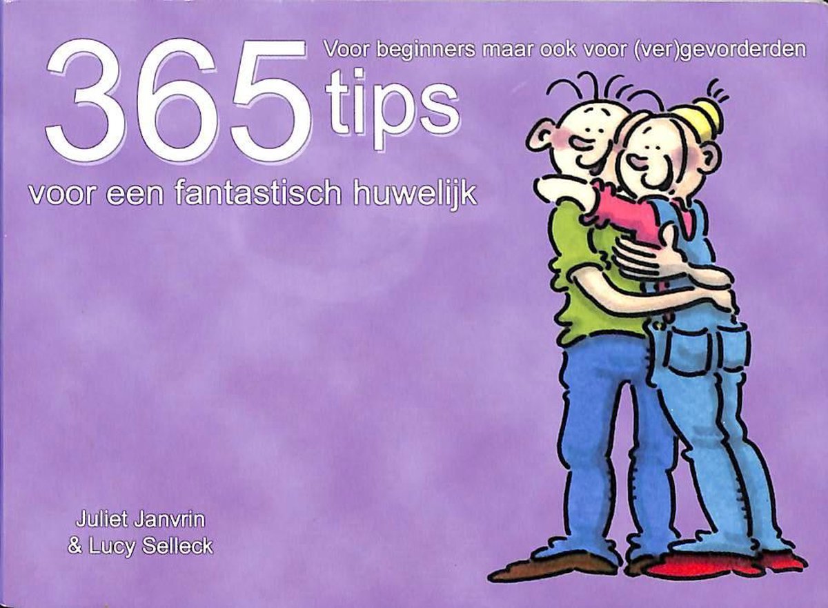 365 Tips Voor Een Fantastisch Huwelijk