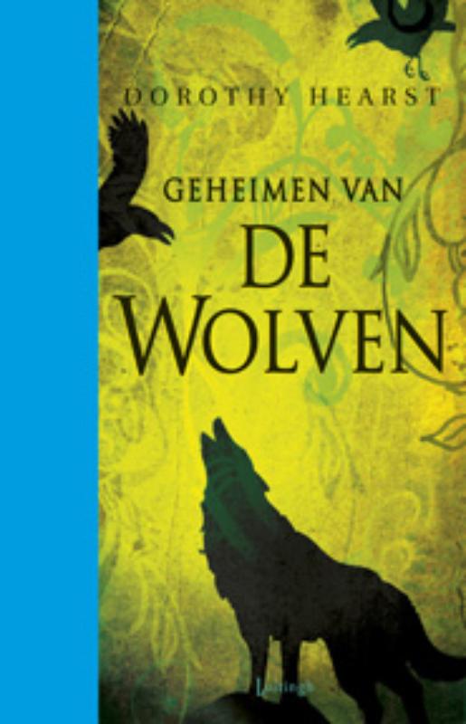 Geeheimen van de wolven / Wolven