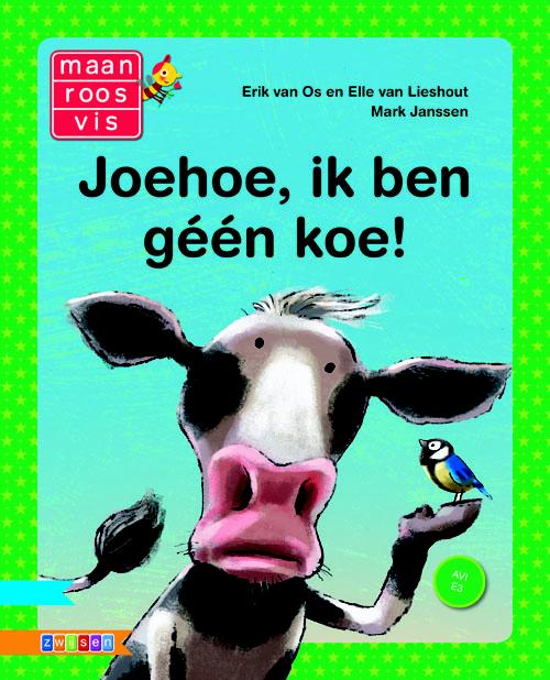 Joehoe, ik ben géén koe! / Maan roos vis