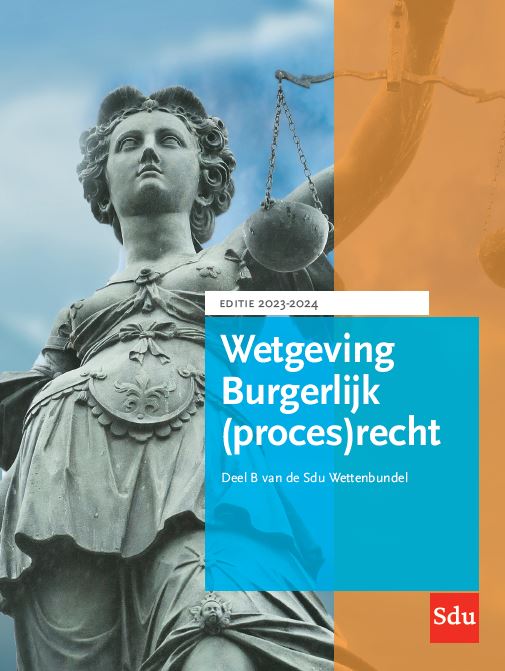 Wetgeving Burgerlijk (proces)recht / Deel B 2023-2024 / Educatieve wettenverzameling