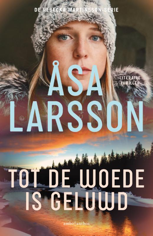 Tot de woede is geluwd / Rebecka Martinsson / 4