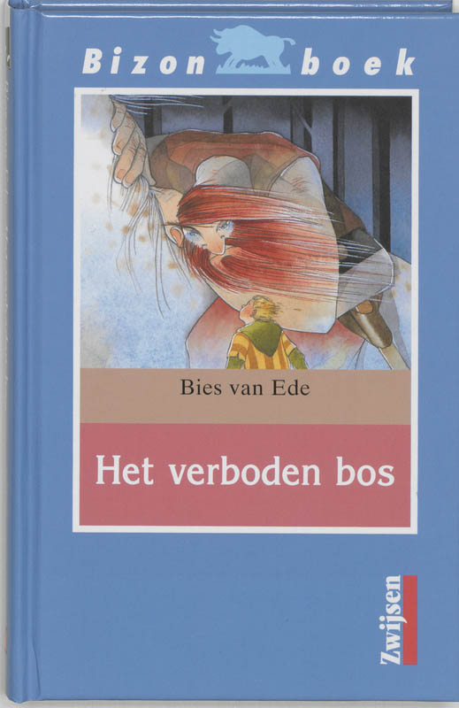 Het verboden bos / Bizon blauw