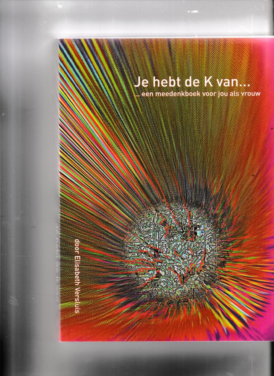 Je hebt de K van... - ... een medenkboek voor jou als vrouw