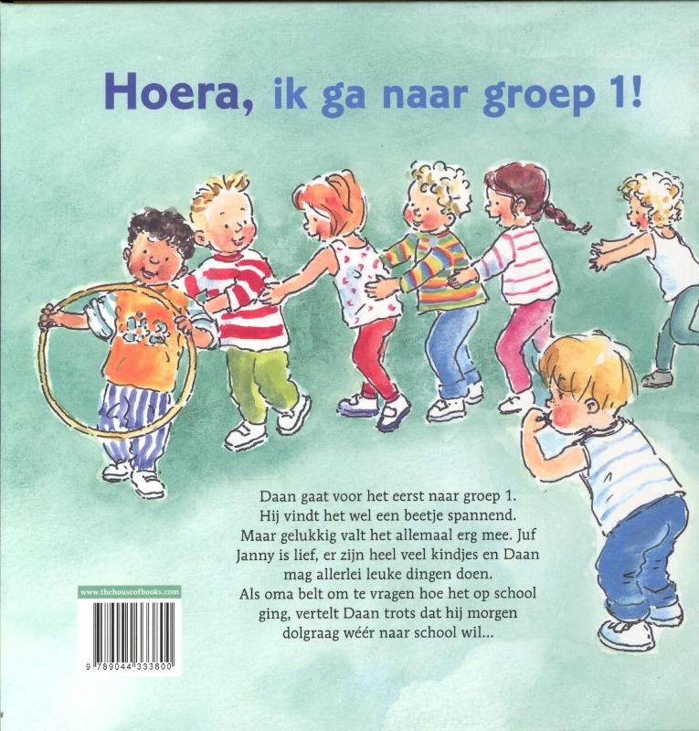 Hoera, ik ga naar groep 1! / Hoera achterkant