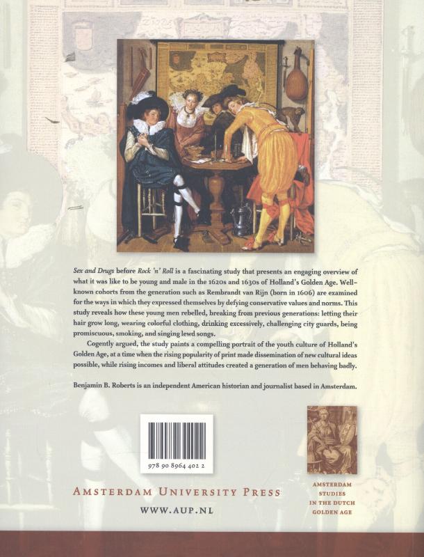Sex and drugs before rock 'n' roll / Amsterdam Studies in the Dutch Golden Age achterkant