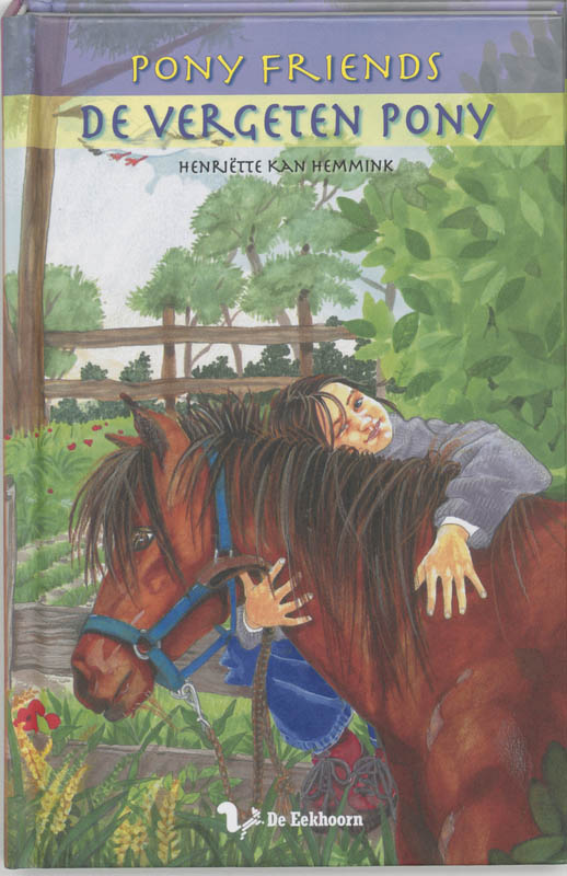 De vergeten pony / Pony Friends / 1