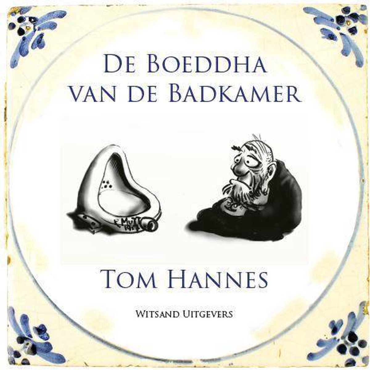 De Boeddha van de badkamer