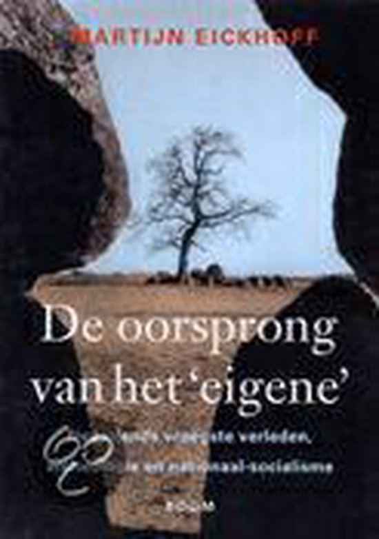 De oorsprong van het eigene