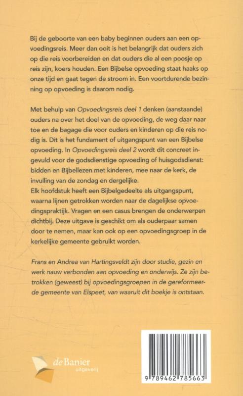 Opvoedingsreis 2 Bijbelse opvoeding en huisgodsdienst achterkant