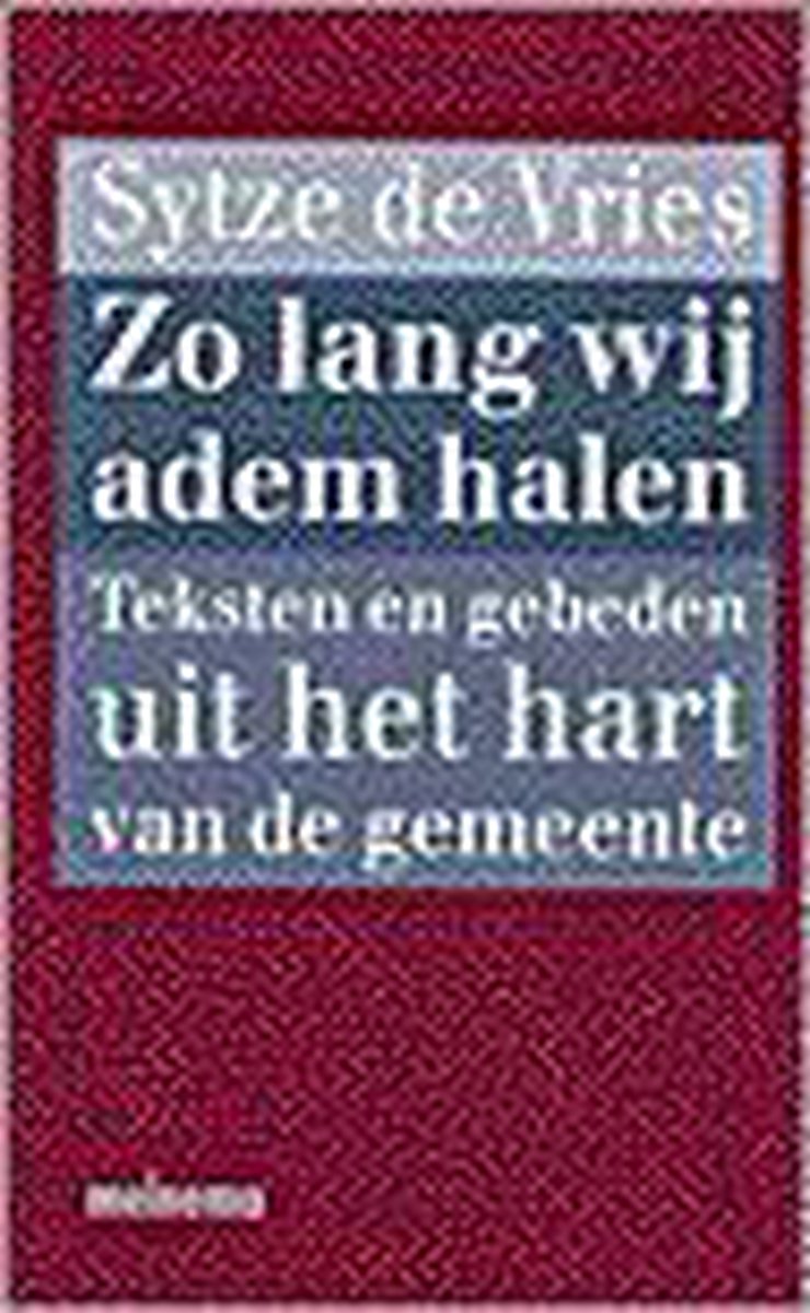 ZO LANG WIJ ADEM HALEN