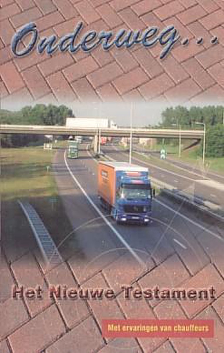 Onderweg / Bijbel - Het Nieuwe Testament