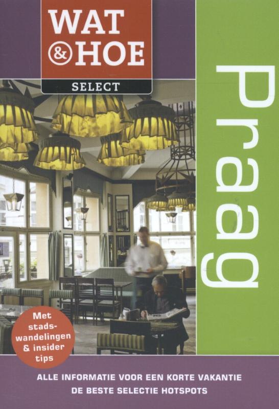 Wat & Hoe Select  -   Praag