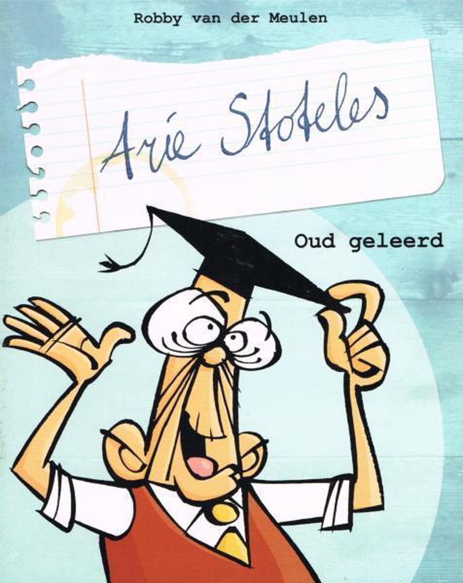 stom geluk ; Oud geleerd / Iwan / Arie Stoteles / 1
