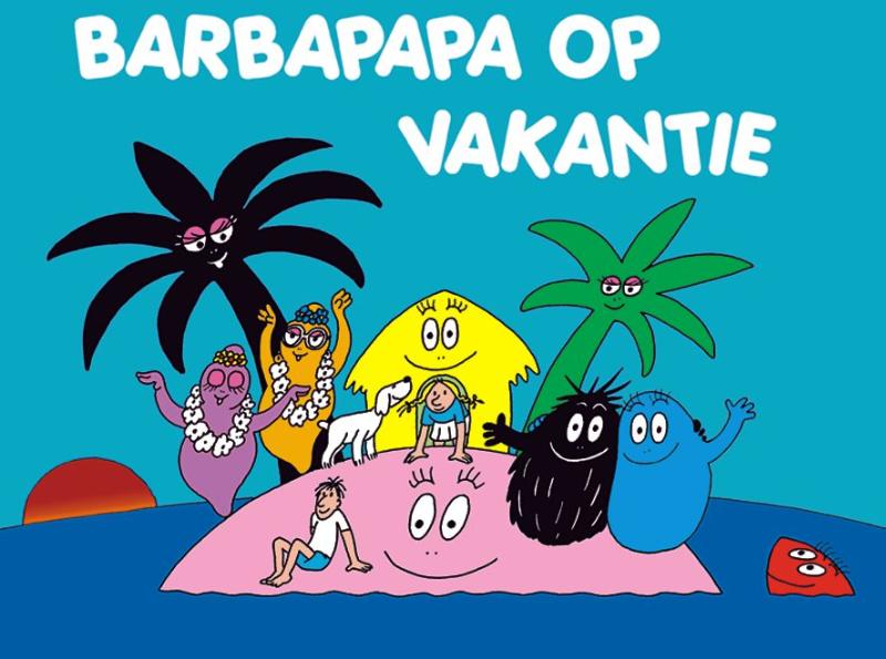 Barbapapa op vakantie / Barbapapa