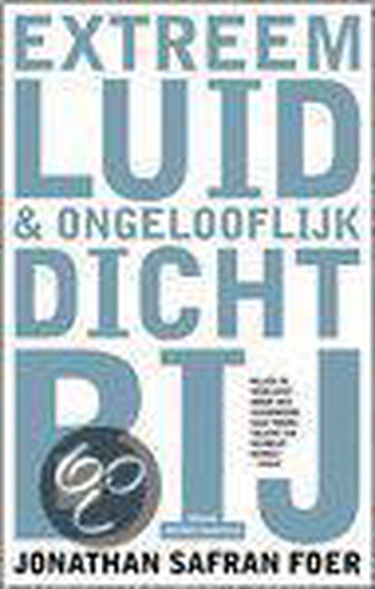 Extreem Luid En Ongelooflijk Dichtbij