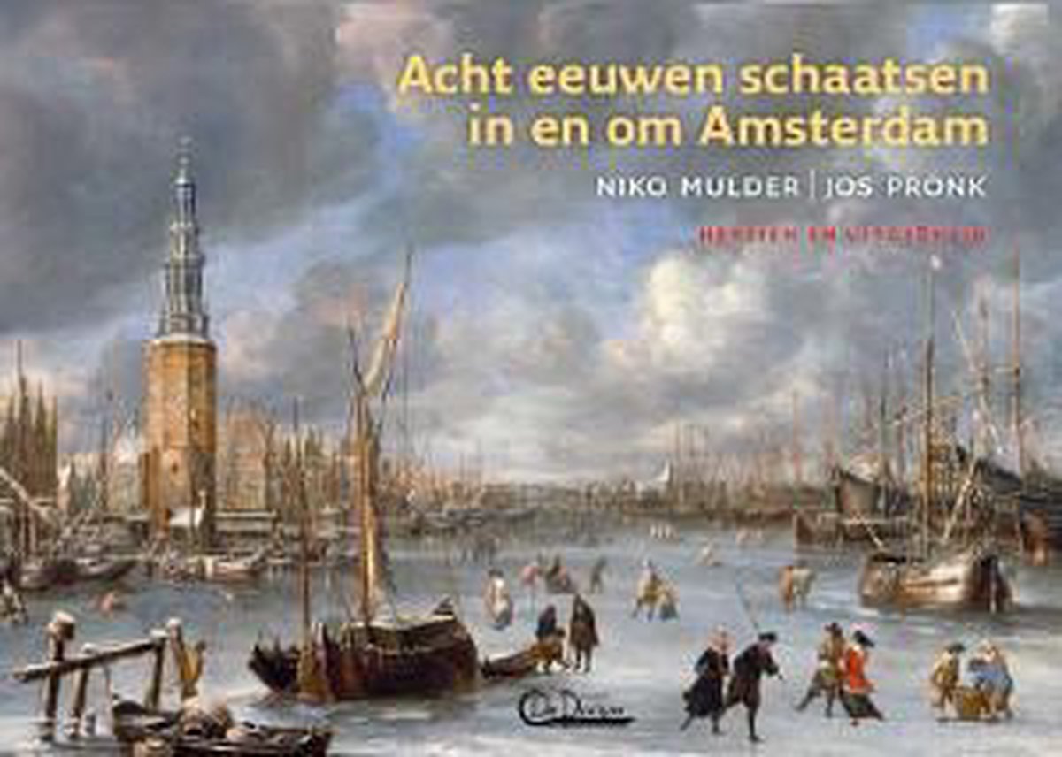 Acht eeuwen schaatsen in en om Amsterdam