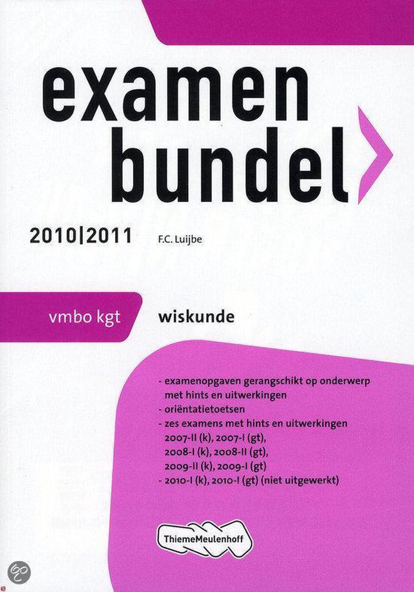 Examenbundel Wiskunde - VMBO KGT 2010/2011