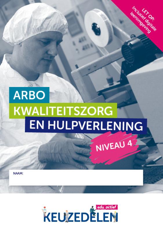 Arbo, kwaliteitszorg en hulpverlening / niveau 4 / Keuzedelen