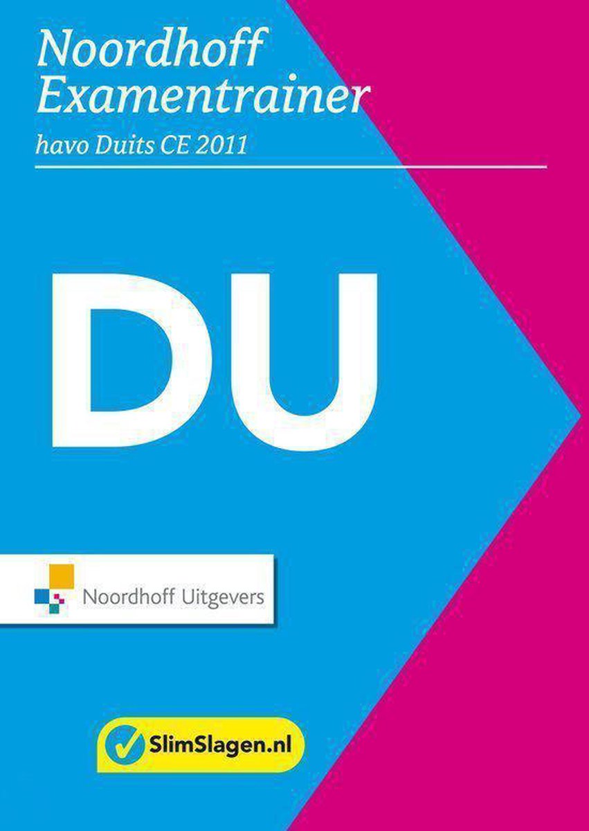 Noordhoff examentrainer / Havo Duits CE2011 / Slim Slagen