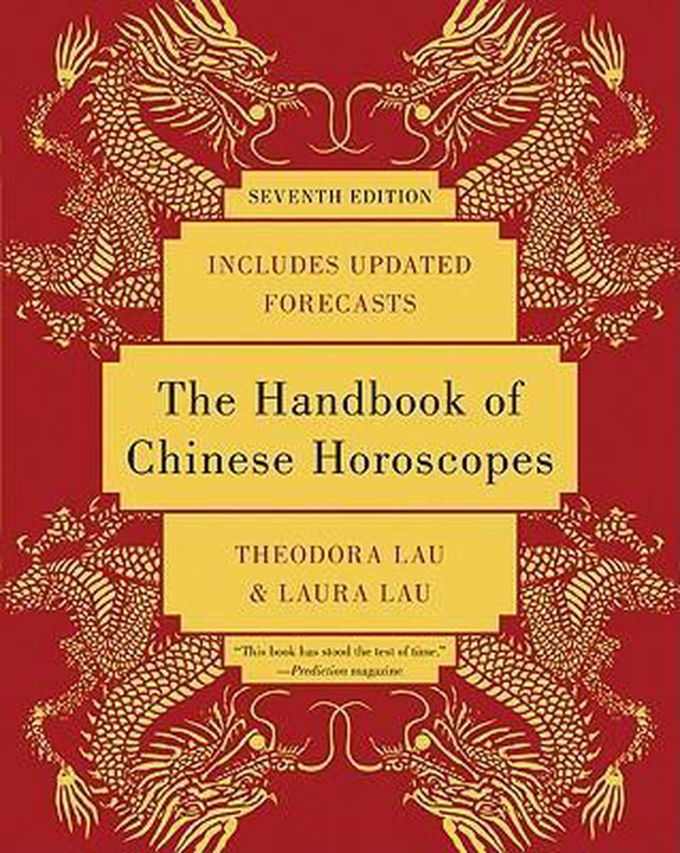 The Handbook of Chinese Horoscopes