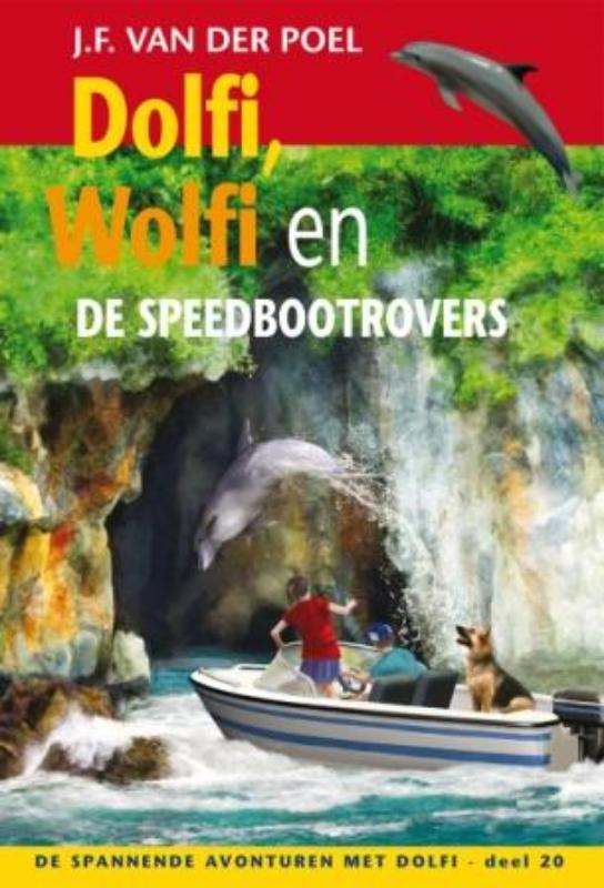 Dolfi, Wolfi en de speedbootrovers / De spannende avonturen met Dolfi / 20