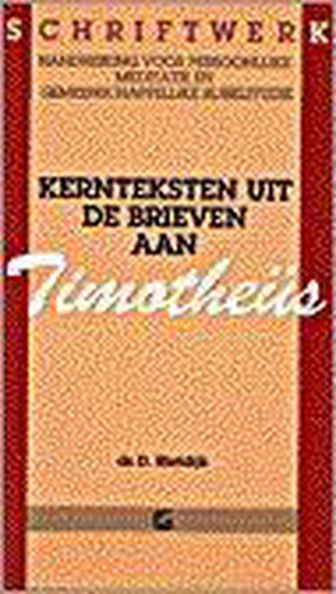 Kernteksten uit de brieven aan tim+¦the++s