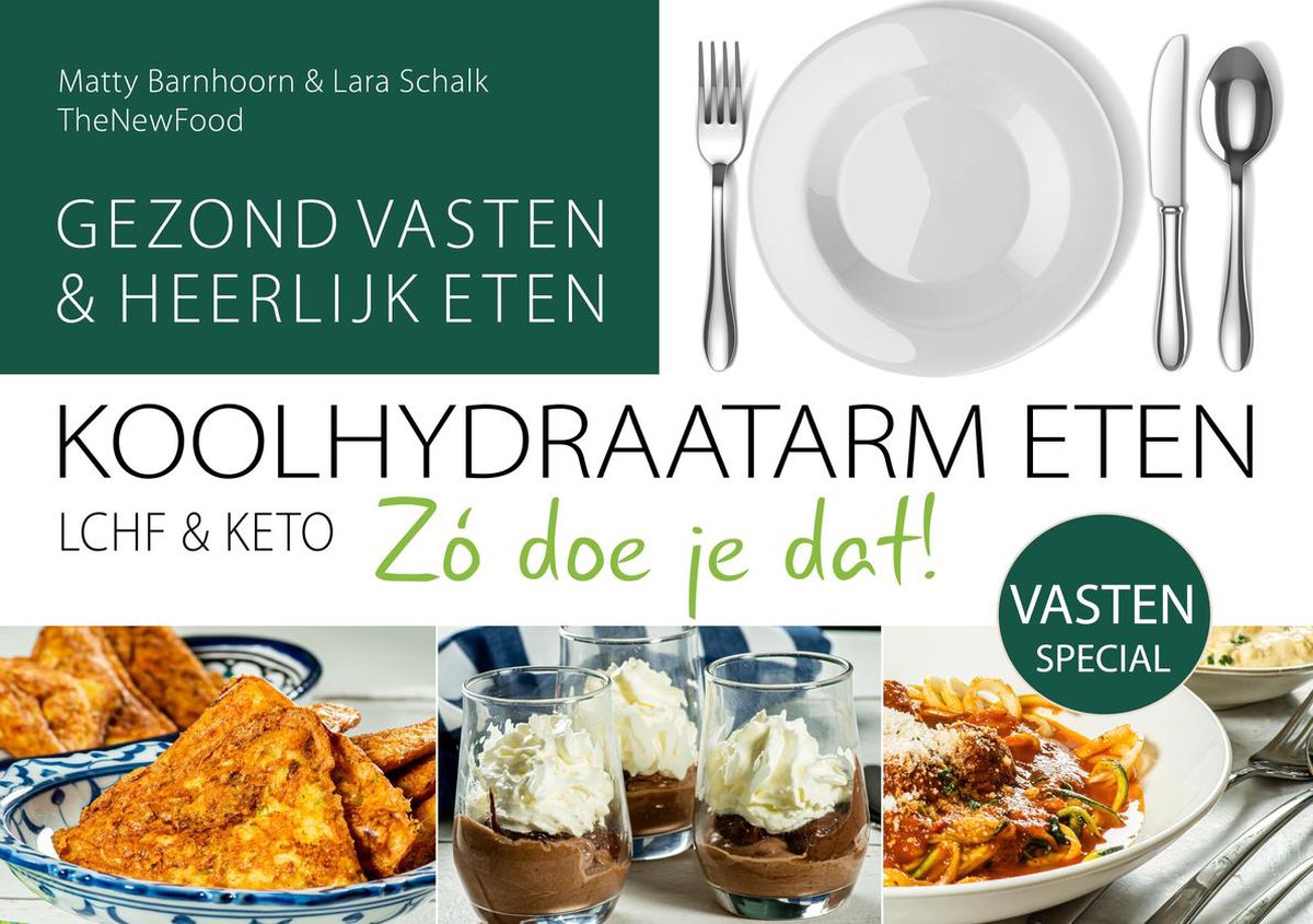 VASTEN SPECIAL / Koolhydraatarm eten Zó doe je dat! / 12