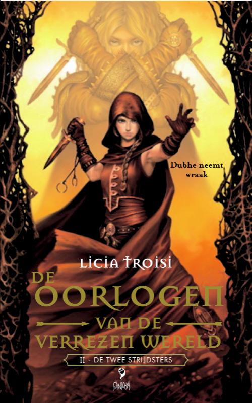 De oorlogen van de verrezen wereld / De twee strijdsters / De oorlogen van de verrezen wereld / 2