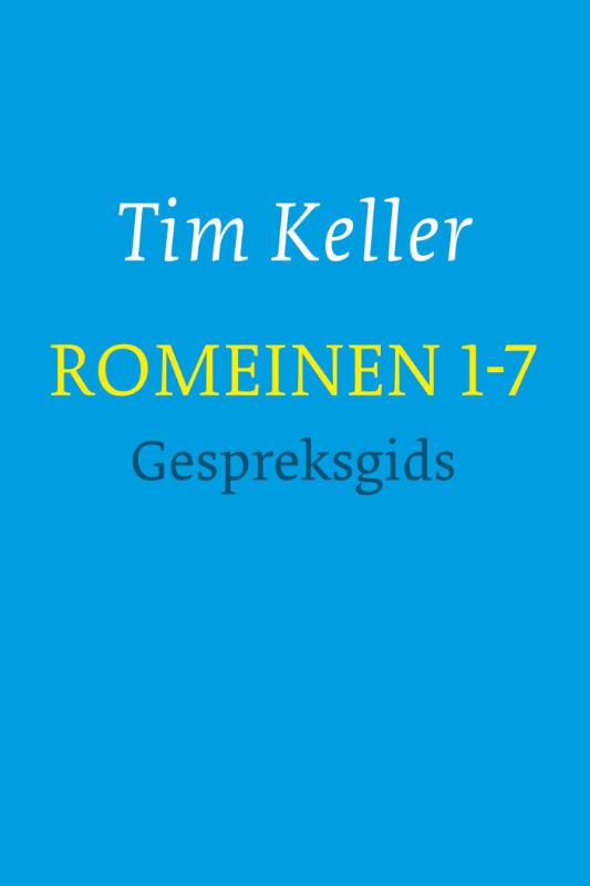 Romeinen 1-7 / gespreksgids / Romeinen