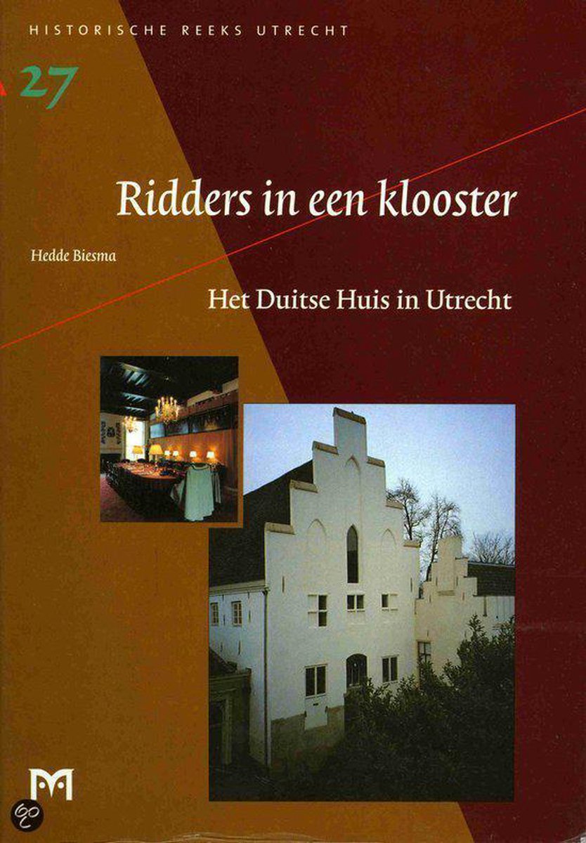 Ridders in een klooster - Historische reeks Utrecht - 27