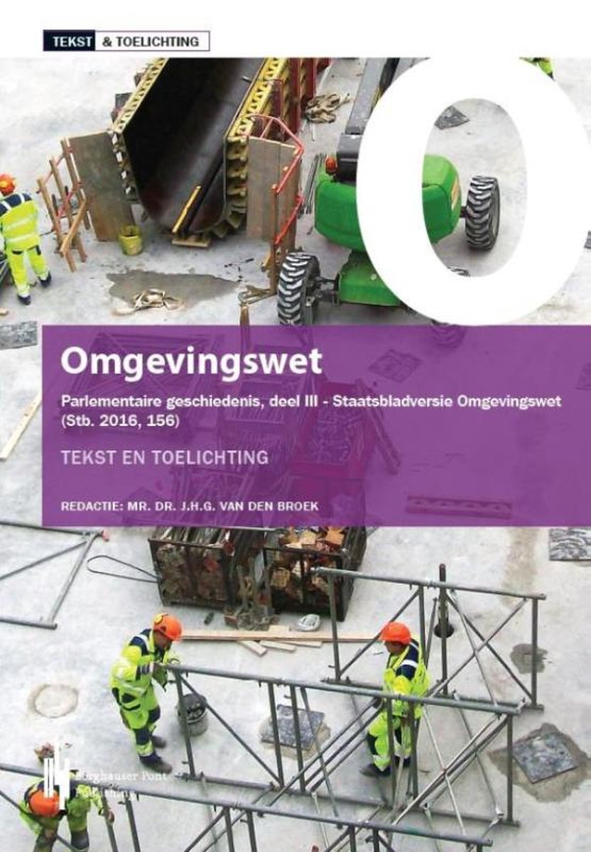 Tekst & Toelichting  -   Tekst & Toelichting Omgevingswet