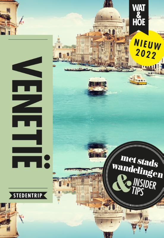 Venetië / Wat & Hoe reisgids